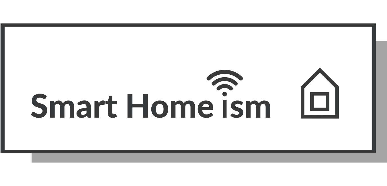 スマートホームイズム(Smart Home Ism)